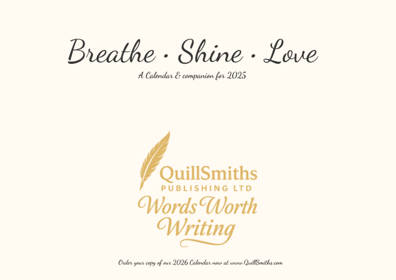 QuillSmiths 2025 Calendar - Breathe • Shine • Love (Printable Download)